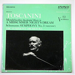 Arturo Toscanini / NBC Symphony Orchestra Mendelssohn - A Midsummer Night's Dream * Schumann - Symphony No. 3 Vinyl LP USED