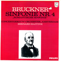 Anton Bruckner / Concertgebouworkest / Bernard Haitink Sinfonie Nr. 4 "Romantische Sinfonie" Vinyl LP USED