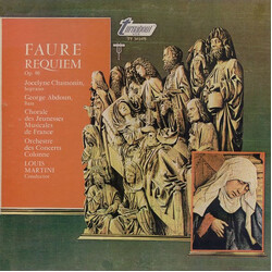 Gabriel Fauré / Jocelyne Chamonin / Georges Abdoun / Chorale des Jeunesses Musicales de France / L'Orchestre De L'Association Des Concerts Colonne / L