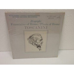 Ottorino Respighi / NBC Symphony Orchestra / Arturo Toscanini Pines Of Rome / Fountains Of Rome Vinyl LP USED