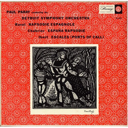 Maurice Ravel / Emmanuel Chabrier / Jacques Ibert / Paul Paray / Detroit Symphony Orchestra Rapsodie Espagnole / España Rapsodie / Escales (Ports Of C