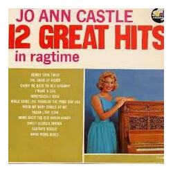 Jo Ann Castle 12 Great Hits In Ragtime Vinyl LP USED
