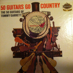 The 50 Guitars Of Tommy Garrett 50 Guitars Go Country Vinyl LP USED