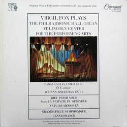 Virgil Fox / Johann Sebastian Bach / Olivier Messiaen / César Franck Virgil Fox Plays The Philharmonic Hall Organ At Lincoln Center For The Performing