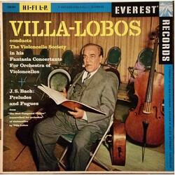 Heitor Villa-Lobos / Johann Sebastian Bach / The Violoncello Society Conducts The Violoncello Society Vinyl LP USED