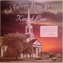 Cal Farley A Christmas Musical King Of Love Vinyl LP USED
