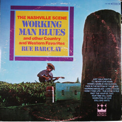 Rue Barclay The Nashville Scene Working Man Blues And Other Country And Western Favorites Vinyl LP USED