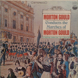 Morton Gould / The Knightsbridge Symphonic Band Conducts The Marches Of Morton Gould Vinyl LP USED