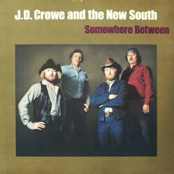 J.D. Crowe & The New South Somewhere Between Vinyl LP USED