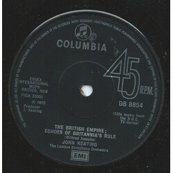 John Keating / The London Symphony Orchestra The British Empire:Echoes Of Britannia's Rule USED VINYL 7INCH SINGLE