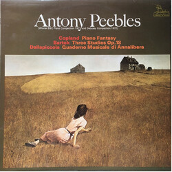 Antony Peebles / Aaron Copland / Béla Bartók / Luigi Dallapiccola Piano Fantasy / Three Studies Op. 18 / Quaderno Musicale Di Annalibera Vinyl LP USED