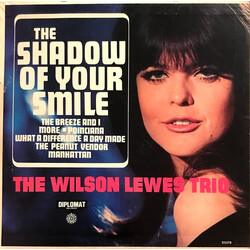 The Wilson Lewes Trio The Shadow Of Your Smile Vinyl LP USED