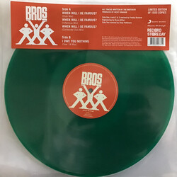 Bros When Will I Be Famous? / I Owe You Nothing USED VINYL 12INCH 33 S RPM RECORD STORE DAY SINGLE LIMITED EDITION