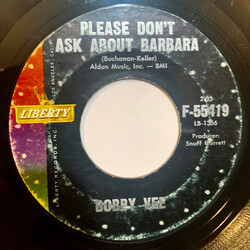 Bobby Vee Please Don't Ask About Barbara / I Can't Say Goodbye USED VINYL 7INCH 45 RPM STYRENE
