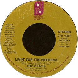 The O'Jays Livin' For The Weekend / Stairway To Heaven VINYL 7" USED