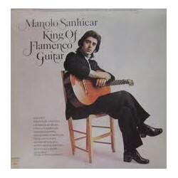Manolo Sanlúcar King Of Flamenco Guitar Vinyl LP USED