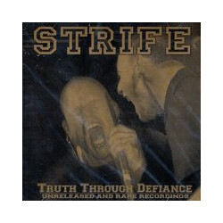 Strife Truth Through Defiance (Unreleased And Rare Recordings) Vinyl LP USED