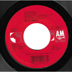 Bryan Adams Can't Stop This Thing We Started USED VINYL 7INCH 45 RPM SINGLE STYRENE STEREO