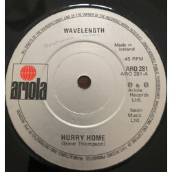 Wavelength (5) Hurry Home USED VINYL 7INCH 45 RPM SINGLE