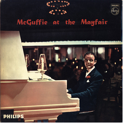 The Bill McGuffie Quartet McGuffie At The Mayfair Vinyl LP USED