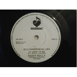 Paddy Reilly Is Clogherhead Like It Used To Be / The Meeting Of The Waters USED VINYL 7INCH SINGLE 45 RPM