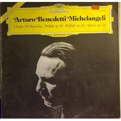 Arturo Benedetti Michelangeli / Frédéric Chopin 10 Mazurkas · Prélude Op. 45 · Ballade Op.23 · Scherzo Op. 31 Vinyl LP USED