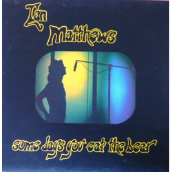 Iain Matthews Some Days You Eat The Bear And Some Days The Bear Eats You Vinyl LP USED