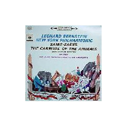 The New York Philharmonic Orchestra / Leonard Bernstein / Camille Saint-Saëns / Benjamin Britten The Carnival Of The Animals / The Young Person's Guid