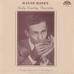 Wayne Raney Early Country Favorites Vinyl LP USED
