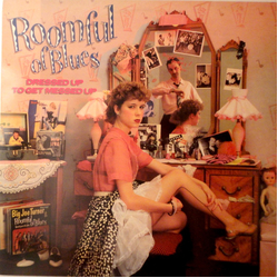 Roomful Of Blues Dressed Up To Get Messed Up Vinyl LP USED