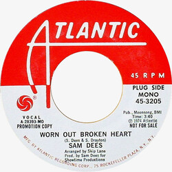 Sam Dees Worn Out Broken Heart USED VINYL 7INCH 45 RPM PROMO STEREO MONO