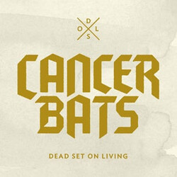 Cancer Bats Dead Set On Living Vinyl LP USED
