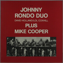 Johnny Rondo Duo / Mike Cooper Johnny Rondo Duo David Holland/Lol Coxhill Plus Mike Cooper Vinyl LP USED