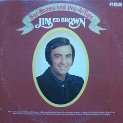 Jim Ed Brown Bar-Rooms And Pop-A-Tops Vinyl LP USED