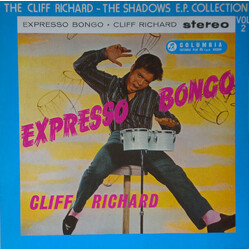 Cliff Richard The Cliff Richard - The Shadows E.P. Collection Vol 2: Expresso Bongo USED VINYL EP 12INCH 45 RPM STEREO REISSUE