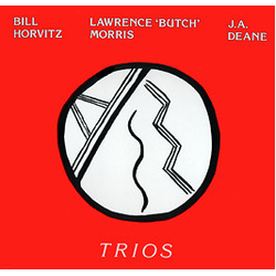Bill Horvitz / Butch Morris / J.A. Deane Trios Vinyl LP USED