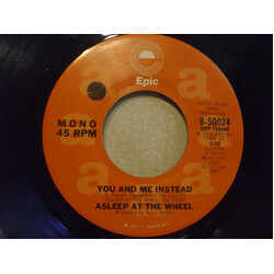 Asleep At The Wheel You And Me Instead USED VINYL 7INCH 45 RPM PROMO