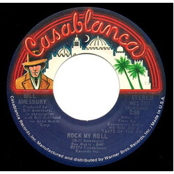 Bill Amesbury Rock My Roll USED VINYL 7INCH 45 RPM SINGLE PROMO STEREO MONO