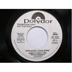 Bobby Pickett / Peter Ferrara King Kong (Your Song) USED VINYL 7INCH 45 RPM PROMO STEREO MONO