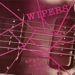 Wipers Over The Edge Vinyl LP USED