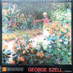 Robert Schumann / The Cleveland Orchestra / George Szell Symphony No. 1 In B Flat Major, Op. 38 "Spring" / Manfred Overture, Op.115 Vinyl LP USED
