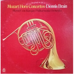 Wolfgang Amadeus Mozart / Dennis Brain / Herbert von Karajan / Philharmonia Orchestra Horn Concertos: Dennis Brain Vinyl LP USED