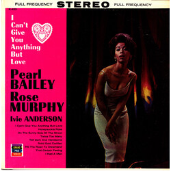 Rose Murphy / Ivie Anderson / Pearl Bailey I Can't Give You Anything But Love Vinyl LP USED