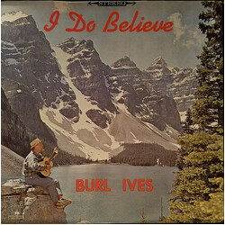 Burl Ives I Do Believe Vinyl LP USED