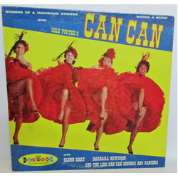 Sounds Of A Thousand Strings / Glenn Hart (2) / Barbara Newcomb / The Lido Can Can Singers And Dancers Cole Porter's Can Can Vinyl LP USED