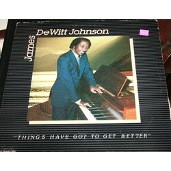 James Dewitt Johnson Things Have Got To Get Better Vinyl LP USED