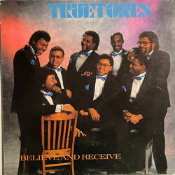 The Truetones Believe And Receive Vinyl LP USED