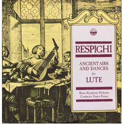 Ottorino Respighi / Symphony Orchestra Of Rome / Franco Ferrara Ancient Airs & Dances For Lute Vinyl LP USED