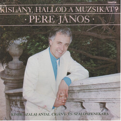 János Pere Kislány, Hallod A Muzsikát? Vinyl LP USED