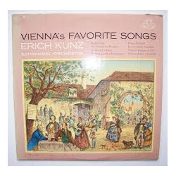 Erich Kunz / Die Faltl-Kemmeter-Schrammeln Erich Kunz Sings Vienna's Favorite Songs Vinyl LP USED